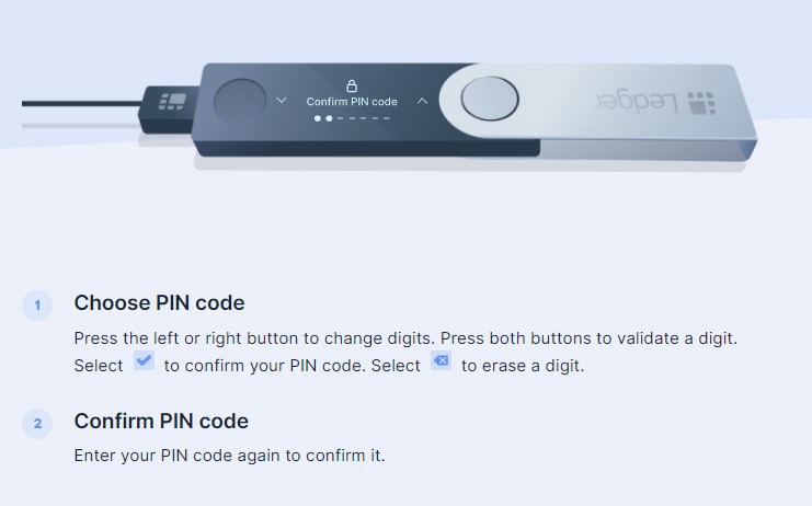 Choose and confirm Ledger PIN code